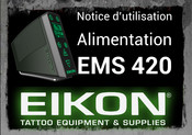 Eikon EMS 420 Notice D'utilisation