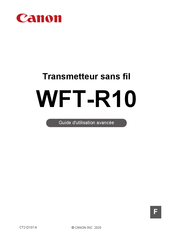 Canon WFT-R10 Guide D'utilisation Avancée