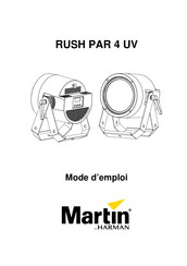 Harman Martin RUSH PAR 4 UV Mode D'emploi