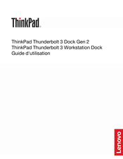 Lenovo ThinkPad Thunderbolt 3 Workstation Dock Guide D'utilisation
