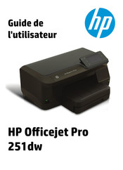 HP OFFICEJET PRO 251DW Guide De L'utilisateur