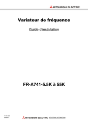 Mitsubishi Electric FR-A741-5.5K Guide D'installation