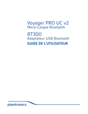 Plantronics Voyager PRO UC v2 Guide De L'utilisateur