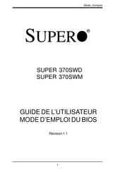 Supermicro Super 370SWD Guide De L'utilisateur