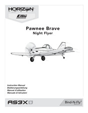 Horizon Hobby E-flite Pawnee Brave Night Flyer Manuel D'utilisation