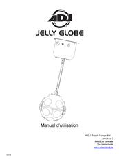 ADJ Jelly Globe Manuel D'utilisation