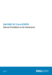 Dell EMC XC Core XC6515 Manuel D'installation Et De Maintenance