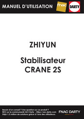 Zhiyun CRANE 2S Guide De L'utilisateur