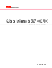 ADIC SNC 4000 Guide De L'utilisateur