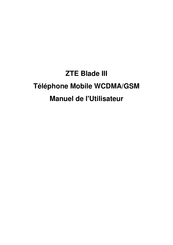 ZTE Blade III Manuel De L'utilisateur