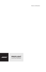 Bose ProFlight Notice D'utilisation