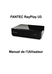 Fantec RayPlay U3 Manuel De L'utilisateur