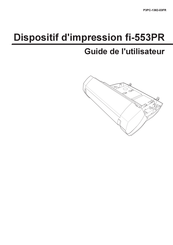 Fujitsu fi-553PR Guide De L'utilisateur