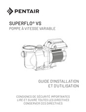Pentair SUPERFLO VS Guide D'installation Et D'utilisation
