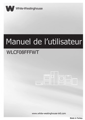 White-Westinghouse WLCF08FFFWT Manuel De L'utilisateur