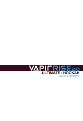 Vapir Rise 2.0 HOOKAH Guide D'utilisation