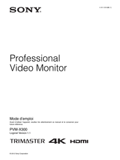 Sony Trimaster PVM-X300 Mode D'emploi