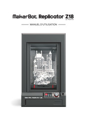 MakerBot Replicator Z18 Manuel D'utilisation