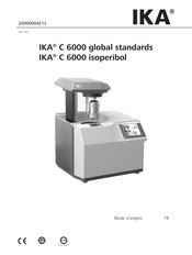 IKA C 6000 global standards Mode D'emploi