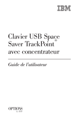 IBM Options USB Space Saver TrackPoint Guide De L'utilisateur