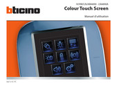 Bticino Colour Touch Screen LN4890A Manuel D'utilisation