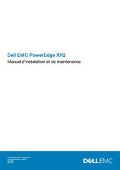 Dell EMC PowerEdge XR2 Manuel D'installation Et De Maintenance