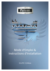 Falcon Hi-LITE 110 Mixte Mode D'emploi Et Instructions D'installation