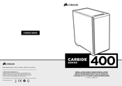 Corsair CARBIDE 400 Guide D'installation