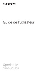 Sony Xperia M C1905 Guide De L'utilisateur