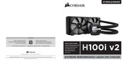 Corsair Hydro H100i GTX Guide De Démarrage Rapide