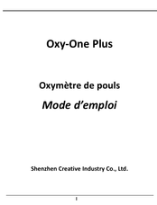 Shenzhen Creative Industry Co. Oxy-One Plus Mode D'emploi