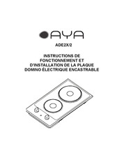 AYA ADE2X/2 Instructions De Fonctionnement Et D'installation