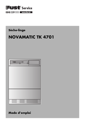 FUST NOVAMATIC TK 4701 Mode D'emploi