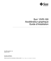 Sun Microsystems XVR-100 Guide D'installation