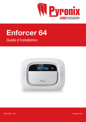 Pyronix HIK VISION Enforcer 64 Guide D'installation