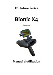 Bionic X4 FS Future Série Manuel D'utilisation