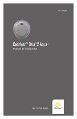 Cochlear Osia 2 Aqua+ Manuel De L'utilisateur