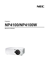 NEC NP4100W Manuel De L'utilisateur