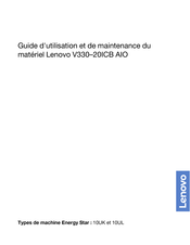 Lenovo V330-20ICB AIO Guide D'utilisation Et De Maintenance