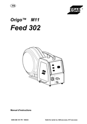 Esab Origo M11 Feed 302 Manuel D'instructions