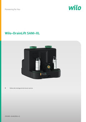 Wilo DrainLift SANI-XL Notice De Montage Et De Mise En Service