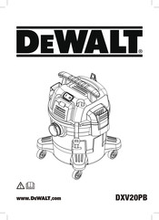 Dewalt DXV20PB Traduction De La Notice D'instructions Originale