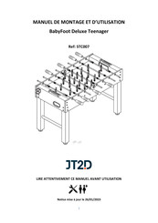 JT2D BabyFoot Deluxe Teenager Manuel De Montage Et D'utilisation