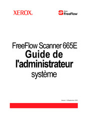 Xerox FreeFlow Scanner 665E Guide De L'administrateur