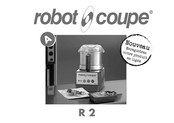 Robot Coupe R 2 Mode D'emploi