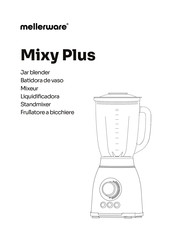 Mellerware Mixy Plus Manuel D'utilisation