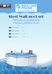 BSVILLAGE PISCINE LONDON PLUS Instructions De Service