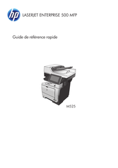 HP LASERJET ENTERPRISE 500 MFP Série Guide De Référence Rapide