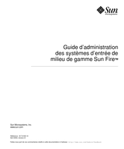 Sun Microsystems Sun Fire Série Guide D'administration