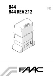 FAAC 844 REV Z12 Traduction De La Notice Originale